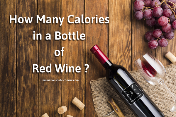 How Many Calories in a Bottle of Red Wine