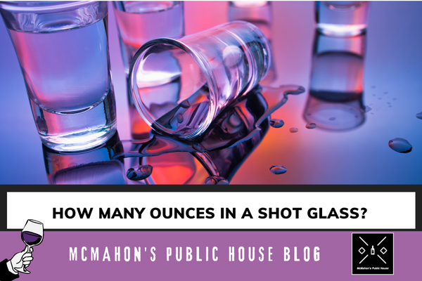 How Many Ounces In A Shot Glass?