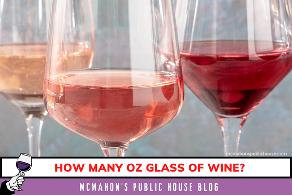 How Many Oz Glass Of Wine?