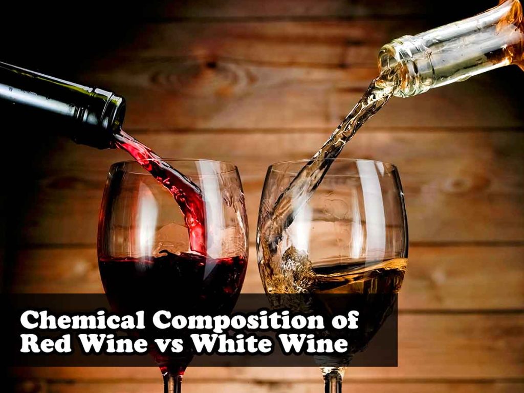 Chemical Composition of Red Wine vs White Wine