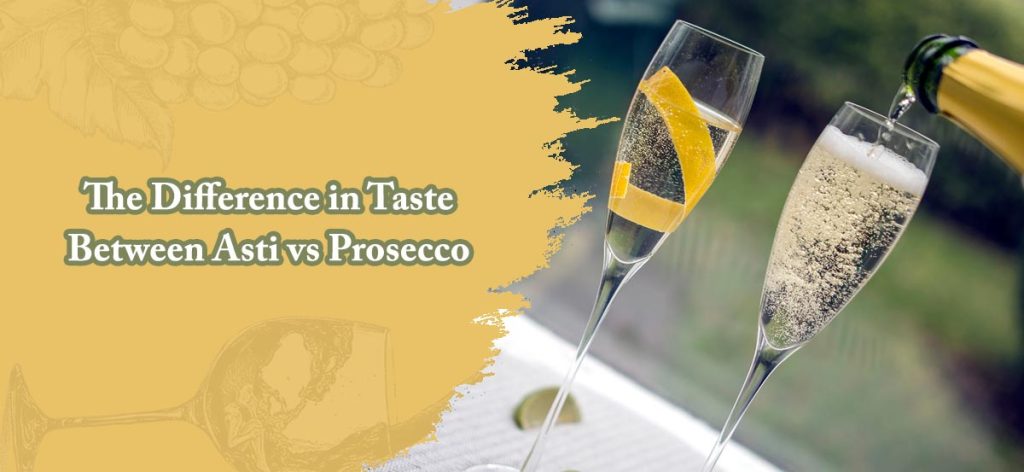 The Difference in Taste Between Asti vs Prosecco