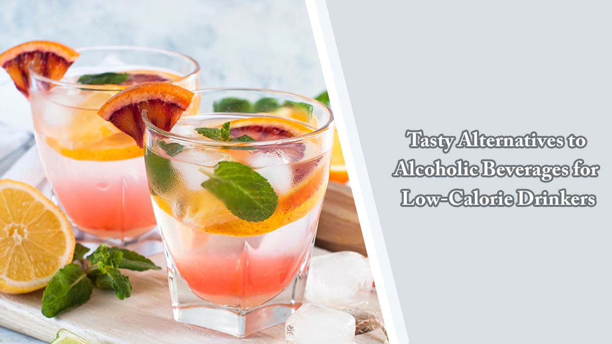 Tasty Alternatives to Alcoholic Beverages for Low-Calorie Drinkers