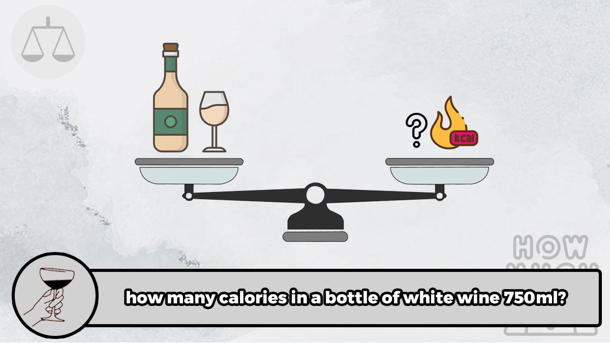 how many calories in a bottle of white wine