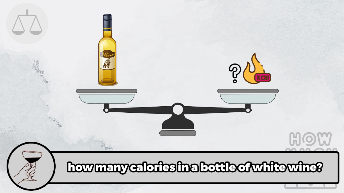 how many calories in a bottle of white wine