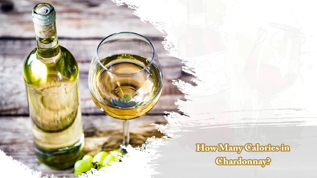 How Many Calories in Chardonnay