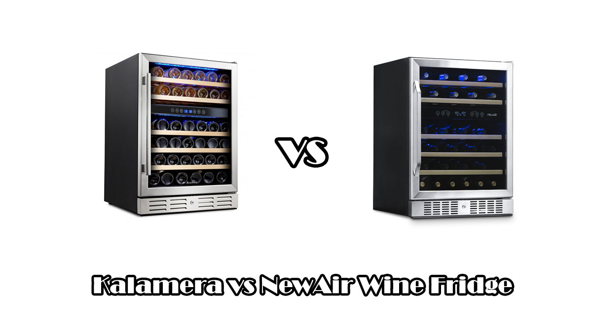 Kalamera vs NewAir Wine Fridge